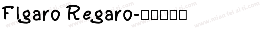 FIgaro Regaro字体转换
